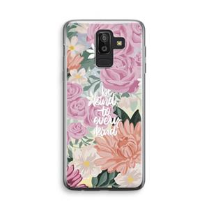 CaseCompany Kindness matters: Samsung Galaxy J8 (2018) Transparant Hoesje