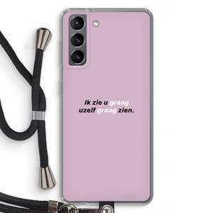 CaseCompany uzelf graag zien: Samsung Galaxy S21 Transparant Hoesje met koord