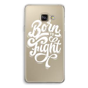 CaseCompany Born to Fight: Samsung A3 (2017) Transparant Hoesje