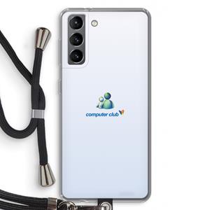 CaseCompany MSN: Samsung Galaxy S21 Transparant Hoesje met koord