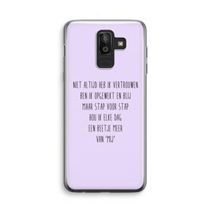 CaseCompany Zelfvertrouwen: Samsung Galaxy J8 (2018) Transparant Hoesje