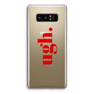CaseCompany Ugh: Samsung Galaxy Note 8 Transparant Hoesje