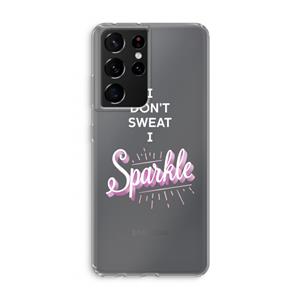 CaseCompany Sparkle quote: Samsung Galaxy S21 Ultra Transparant Hoesje