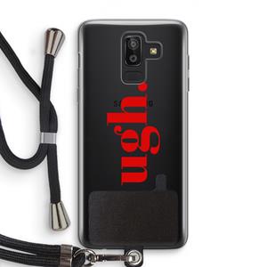 CaseCompany Ugh: Samsung Galaxy J8 (2018) Transparant Hoesje met koord