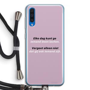 CaseCompany gij zijt ook iemand: Samsung Galaxy A50 Transparant Hoesje met koord