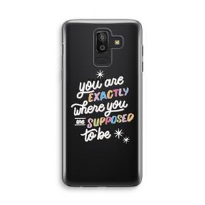 CaseCompany Right Place: Samsung Galaxy J8 (2018) Transparant Hoesje
