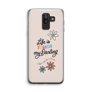 CaseCompany Tough Life: Samsung Galaxy J8 (2018) Transparant Hoesje