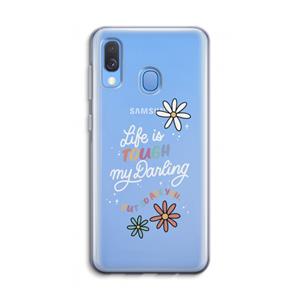 CaseCompany Tough Life: Samsung Galaxy A40 Transparant Hoesje