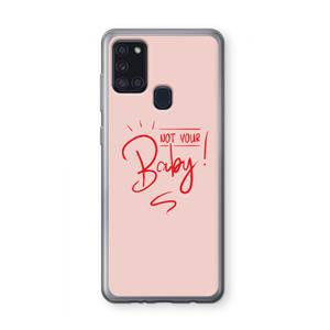 CaseCompany Not Your Baby: Samsung Galaxy A21s Transparant Hoesje