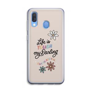 CaseCompany Tough Life: Samsung Galaxy A40 Transparant Hoesje