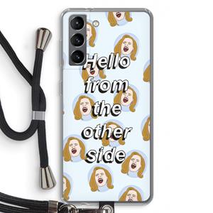 CaseCompany Hello: Samsung Galaxy S21 Transparant Hoesje met koord