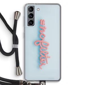 CaseCompany nofilter: Samsung Galaxy S21 Transparant Hoesje met koord