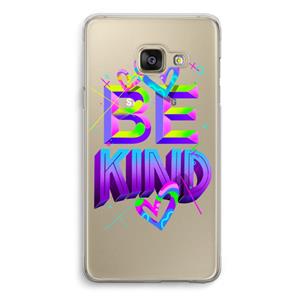 CaseCompany Be Kind: Samsung A3 (2017) Transparant Hoesje