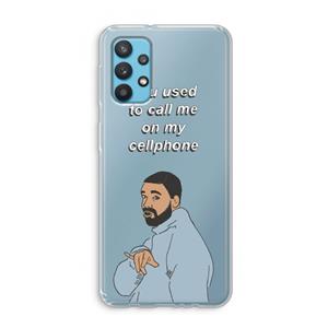 CaseCompany Hotline bling: Samsung Galaxy A32 4G Transparant Hoesje