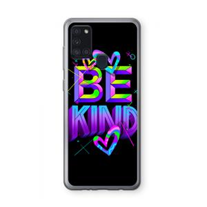 CaseCompany Be Kind: Samsung Galaxy A21s Transparant Hoesje