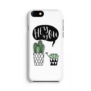 CaseCompany Hey you cactus: iPhone 8 Volledig Geprint Hoesje