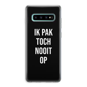 CaseCompany Ik pak nooit op - Zwart: Samsung Galaxy S10 Plus Transparant Hoesje