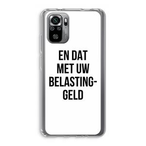 CaseCompany Belastinggeld: Xiaomi Redmi Note 10S Transparant Hoesje