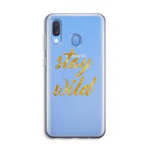 CaseCompany Stay wild: Samsung Galaxy A40 Transparant Hoesje