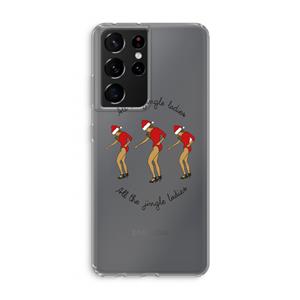 CaseCompany Jingle Ladies: Samsung Galaxy S21 Ultra Transparant Hoesje