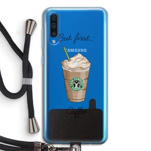 CaseCompany But first coffee: Samsung Galaxy A50 Transparant Hoesje met koord