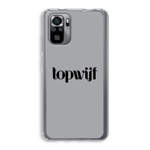CaseCompany Topwijf Grijs Zwart: Xiaomi Redmi Note 10S Transparant Hoesje