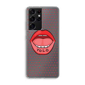 CaseCompany Yolo Denise: Samsung Galaxy S21 Ultra Transparant Hoesje