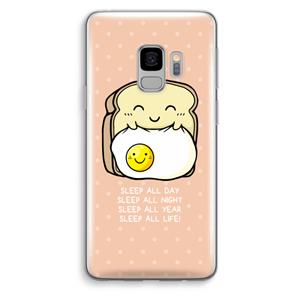 CaseCompany Sleep All Day: Samsung Galaxy S9 Transparant Hoesje