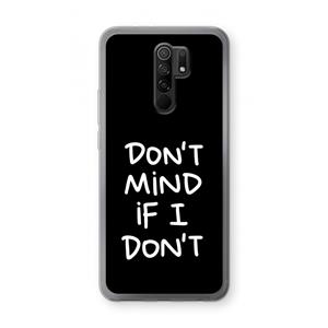 CaseCompany Don't Mind: Xiaomi Redmi 9 Transparant Hoesje