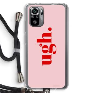 CaseCompany Ugh: Xiaomi Redmi Note 10S Transparant Hoesje met koord