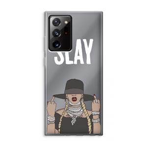 CaseCompany Slay All Day: Samsung Galaxy Note 20 Ultra / Note 20 Ultra 5G Transparant Hoesje