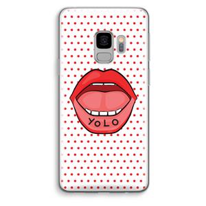 CaseCompany Yolo Denise: Samsung Galaxy S9 Transparant Hoesje