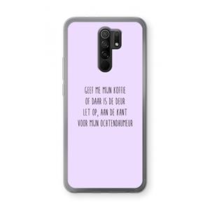 CaseCompany Ochtendhumeur: Xiaomi Redmi 9 Transparant Hoesje