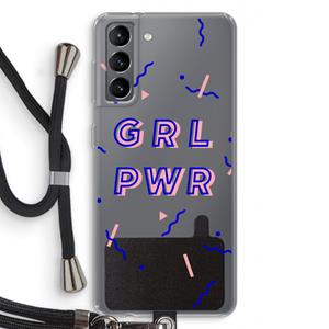 CaseCompany GRL PWR: Samsung Galaxy S21 Transparant Hoesje met koord