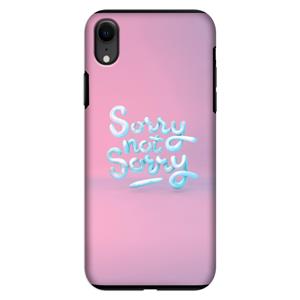 CaseCompany Sorry not sorry: iPhone XR Tough Case