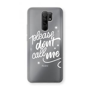 CaseCompany Don't call: Xiaomi Redmi 9 Transparant Hoesje