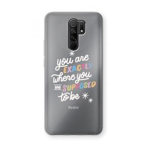 CaseCompany Right Place: Xiaomi Redmi 9 Transparant Hoesje