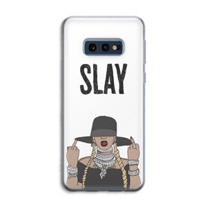 CaseCompany Slay All Day: Samsung Galaxy S10e Transparant Hoesje