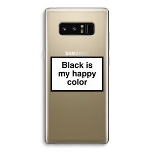 CaseCompany Black is my happy color: Samsung Galaxy Note 8 Transparant Hoesje