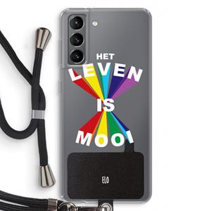 CaseCompany Het Leven Is Mooi: Samsung Galaxy S21 Transparant Hoesje met koord