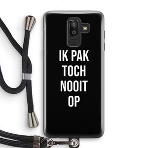 CaseCompany Ik pak nooit op - Zwart: Samsung Galaxy J8 (2018) Transparant Hoesje met koord