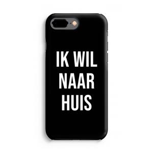 CaseCompany Ik wil naar huis - Zwart: iPhone 7 Plus Tough Case