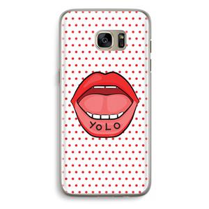 CaseCompany Yolo Denise: Samsung Galaxy S7 Edge Transparant Hoesje