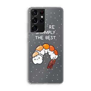 CaseCompany You're Shrimply The Best: Samsung Galaxy S21 Ultra Transparant Hoesje