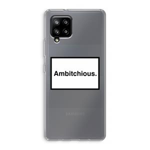 CaseCompany Ambitchious: Samsung Galaxy A42 5G Transparant Hoesje