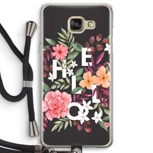 CaseCompany Hello in flowers: Samsung Galaxy A5 (2016) Transparant Hoesje met koord