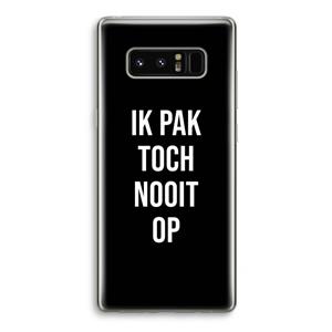 CaseCompany Ik pak nooit op - Zwart: Samsung Galaxy Note 8 Transparant Hoesje