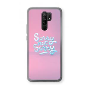 CaseCompany Sorry not sorry: Xiaomi Redmi 9 Transparant Hoesje