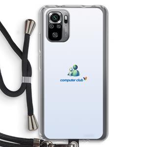 CaseCompany MSN: Xiaomi Redmi Note 10S Transparant Hoesje met koord
