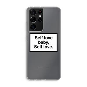 CaseCompany Self love: Samsung Galaxy S21 Ultra Transparant Hoesje